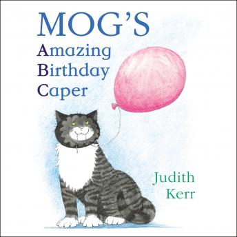 Mog's Amazing Birthday Caper