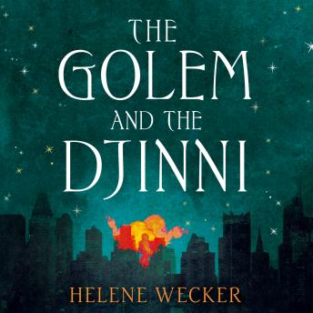 Download Golem and the Djinni by Helene Wecker