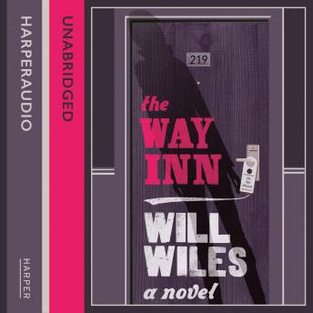 Way Inn, Will Wiles