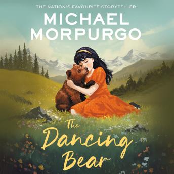 Dancing Bear, Michael Morpurgo