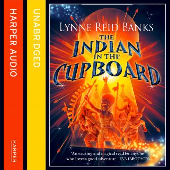 Indian in the Cupboard, Audio book by Lynne Reid Banks