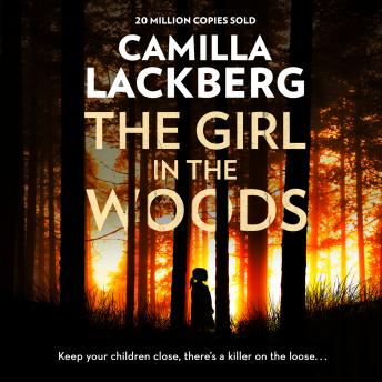 Girl in the Woods, Camilla Läckberg