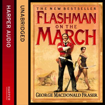 Flashman on the March, Audio book by George MacDonald Fraser
