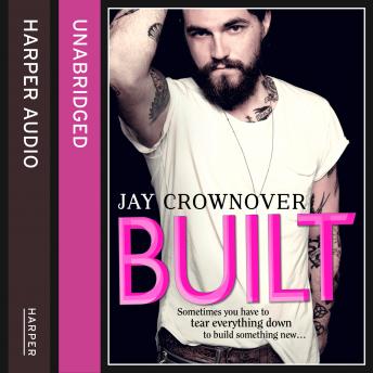 Built, Audio book by Jay Crownover