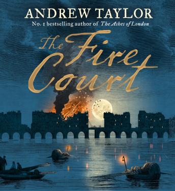 Fire Court, Andrew Taylor