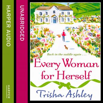 Every Woman For Herself, Audio book by Trisha Ashley