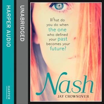 Nash, Audio book by Jay Crownover