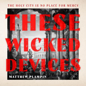 These Wicked Devices