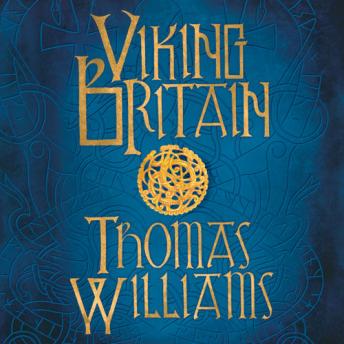 Download Viking Britain: A History by Thomas Williams