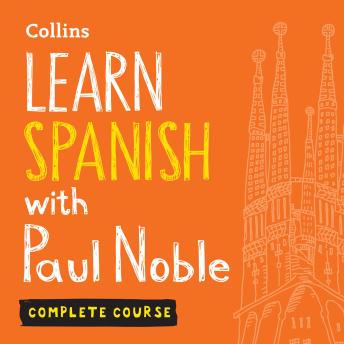 Learn Spanish with Paul Noble for Beginners – Complete Course: Spanish Made Easy with Your 1 million-best-selling Personal Language Coach sample.