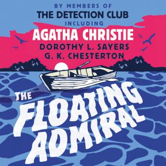 Floating Admiral, Audio book by Agatha Christie