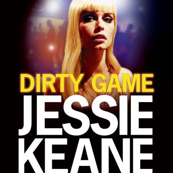Dirty Game, Jessie Keane
