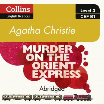 Murder on the Orient Express: B1, Audio book by Agatha Christie