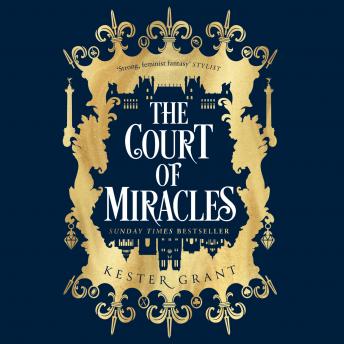 Download Court of Miracles by Kester Grant