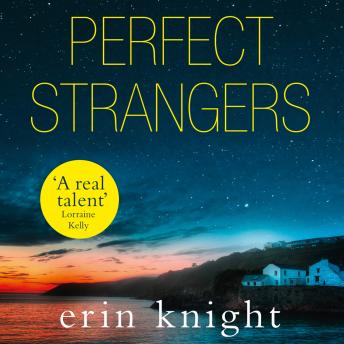 Perfect Strangers, Erin Knight