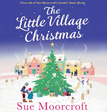 Download Little Village Christmas by Sue Moorcroft