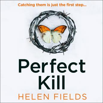 Perfect Kill, Helen Fields