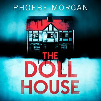 Doll House, Phoebe Morgan