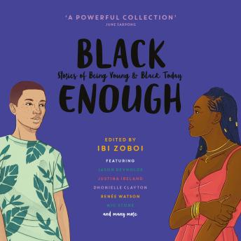 Black Enough: Stories of Being Young & Black in America