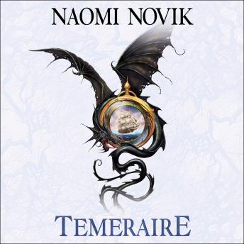 Download Temeraire by Naomi Novik