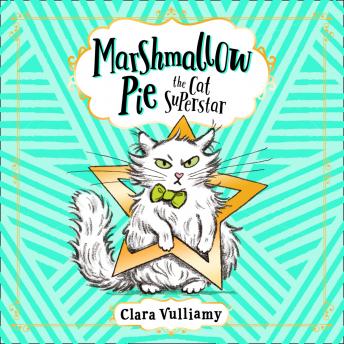 Download Best Audiobooks Kids Marshmallow Pie The Cat Superstar by Clara Vulliamy Audiobook Free Download Kids free audiobooks and podcast