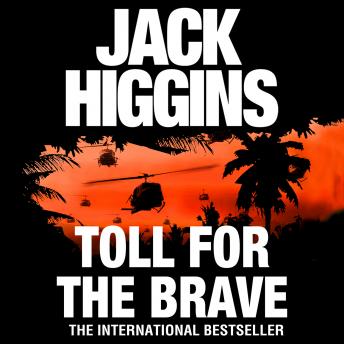 Toll for the Brave, Jack Higgins