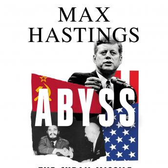 Download Abyss: The Cuban Missile Crisis 1962 by Max Hastings