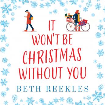 It Won’t be Christmas Without You