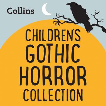 Get Best Audiobooks Religious and Inspirational The Gothic Horror Collection: For ages 7–11 by Various Free Audiobooks App Religious and Inspirational free audiobooks and podcast