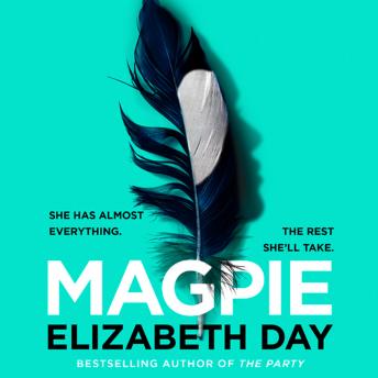 Magpie by Elizabeth Day audiobooks free macintosh iphone | fiction and literature
