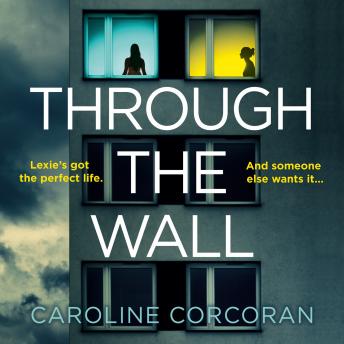 Through the Wall: Apple Exclusive Edition, Caroline Corcoran