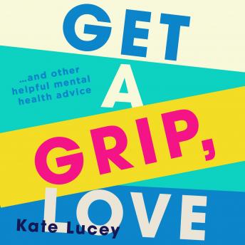 Get a Grip, Love
