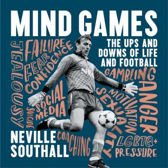 Mind Games: The Ups and Downs of Life and Football