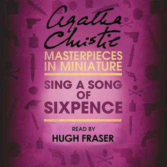 Sing a Song of Sixpence: An Agatha Christie Short Story sample.