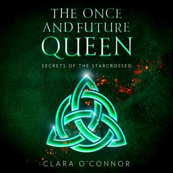 Download Secrets of the Starcrossed by Clara O’connor