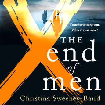 End of Men, Audio book by Christina Sweeney-Baird