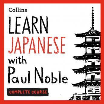 Learn Japanese with Paul Noble for Beginners – Complete Course: Japanese Made Easy with Your 1 million-best-selling Personal Language Coach sample.