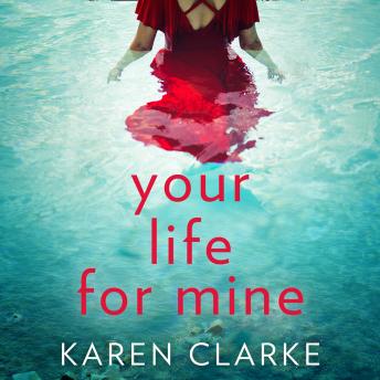 Download Your Life for Mine by Karen Clarke