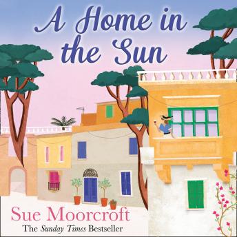 Home in the Sun, Audio book by Sue Moorcroft