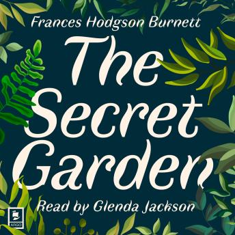 Secret Garden, Audio book by Frances Hodgson Burnett
