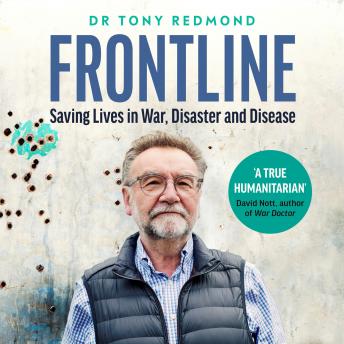 The FRONTLINE: Saving Lives in War, Disaster and Disease
