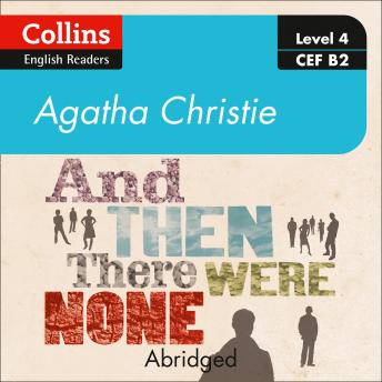 Download And then there were none: Level 4 – upper- intermediate (B2) by Agatha Christie
