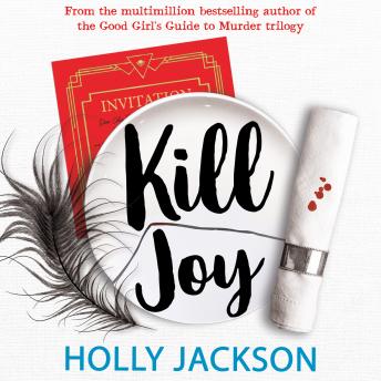 Kill Joy, Audio book by Holly Jackson