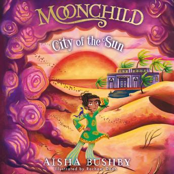 Moonchild: City of the Sun