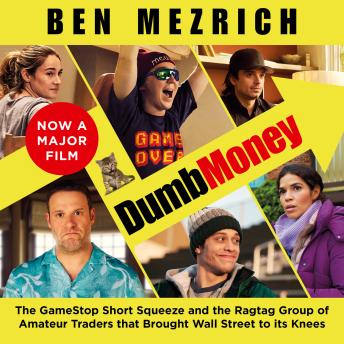 Dumb Money: The Major Motion Picture, based on the bestselling novel previously published as The Antisocial Network, Audio book by Ben Mezrich