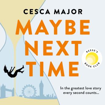 Maybe Next Time (Authored by Cesca Major) episode artwork