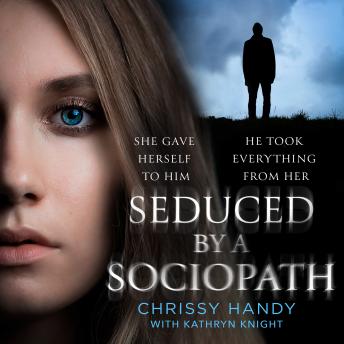 Seduced by a Sociopath