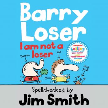 Barry Loser: I am Not a Loser