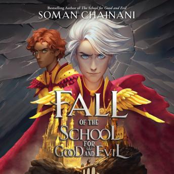 The Fall of the School for Good and Evil -- Soman Chainani episode artwork