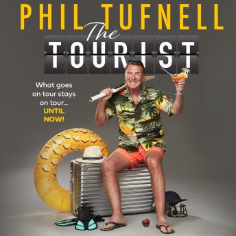 The Tourist: What happens on tour stays on tour … until now!